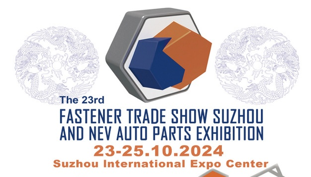 The 23rd Fastener Trade Show Suzhou & NEV Auto Parts Exhibition